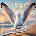 Cover: Sarah The Sea Gull To The Rescue - Full Media Services