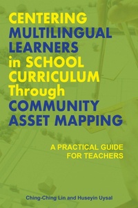 Enlarge image Cover: Centering Multilingual Learners in School Curriculum Through Community Asset Mapping - Myers Education Press