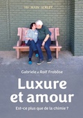 Cover: Luxure et amour - BoD - Books on Demand - Frankreich