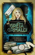 Cover: Greta Grimaldi und der Junge aus dem Schatten - Thienemann Verlag
