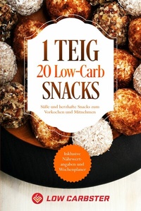 Abbildung von: 1 Teig 20 Low-Carb Snacks: Süße und herzhafte Snacks zum Vorkochen und Mitnehmen - Inklusive Nährwertangaben und Wochenplaner - ONIX Media