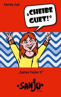 Abbildung von: Cheibe guet! - BoD - Books on Demand