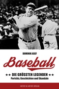 Cover: Baseball: Die gr&ouml;&szlig;ten Legenden - Meyer & Meyer