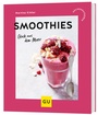 Cover: Smoothies - Gräfe und Unzer