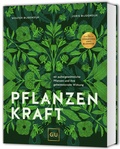 Cover: Pflanzenkraft - Gr&auml;fe und Unzer