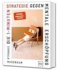Cover: Die 1-Minuten-Strategie gegen mentale Ersch&ouml;pfung - Gr&auml;fe und Unzer