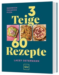 Abbildung von: 3 Teige - 60 Rezepte - Gräfe und Unzer