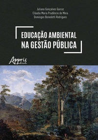 Abbildung von: Educação Ambiental na Gestão Pública: Um Caminho Para a Efetivação do Estado de Direito do Ambiente - Editora Appris