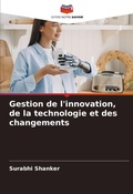 Cover: Gestion de l'innovation, de la technologie et des changements - Editions Notre Savoir