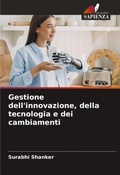 Cover: Gestione dell'innovazione, della tecnologia e dei cambiamenti - Edizioni Sapienza