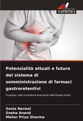Cover: Potenzialita attuali e future del sistema di somministrazione di farmaci gastroretentivi - Edizioni Sapienza