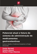 Cover: Potencial atual e futuro do sistema de administracao de medicamentos gastroretentivos - Edicoes Nosso Conhecimento