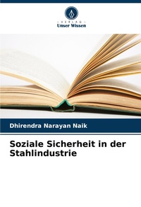 Abbildung von: Soziale Sicherheit in der Stahlindustrie - Verlag Unser Wissen