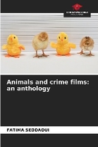 Abbildung von: Animals and crime films - Our Knowledge Publishing