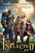 Cover: The Selected (Book 2) - Magic Dome Books