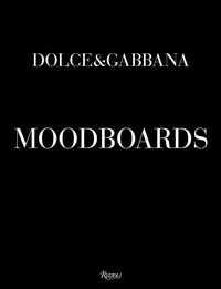 Abbildung von: Dolce&Gabbana Moodboards - Mondadori Electa