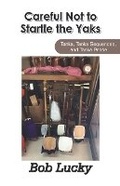 Cover: Careful Not to Startle the Yaks - Unknown