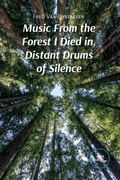Cover: MUSIC FROM THE FOREST I DIED IN, DISTANT DRUMS OF SILENCE 2025 - Europe Books