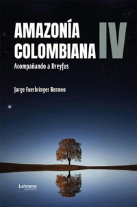 Abbildung von: Amazonia colombiana IV - Letrame Grupo Editorial