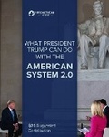 Cover: What President Trump Can Do With the American System 2.0 - Promethean Action