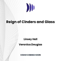 Enlarge image Cover: Reign of Cinders and Glass - DREAMSCAPE MEDIA
