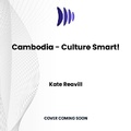 Cover: Cambodia - Culture Smart! - DREAMSCAPE MEDIA