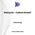 Cover: Malaysia - Culture Smart! - DREAMSCAPE MEDIA