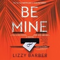 Cover: Be Mine - DREAMSCAPE MEDIA