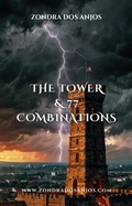 Cover: The Tower and 77 Tarot Combinations (Tarot Card Combinations, #16) - Zondra dos Anjos