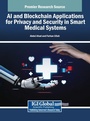 Cover: AI and Blockchain Applications for Privacy and Security in Smart Medical Systems - IGI Global