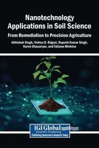 Enlarge image Cover: Nanotechnology Applications in Soil Science - Igi Global Scientific Publishing