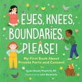 Cover: Eyes, Knees, Boundaries, Please! - Callisto Kids