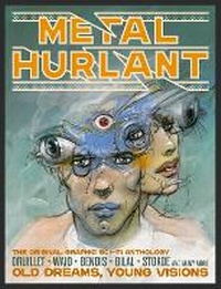 Abbildung von: Metal Hurlant: Volume 1 - Humanoids, Inc