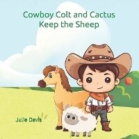 Enlarge image Cover: Cowboy Colt and Cactus Keep the Sheep - Texas Bible English