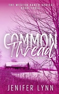 Cover: Common Thread - Wild Blue Books, LLC
