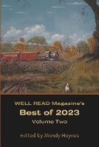 Enlarge image Cover: WELL READ Magazine's Best of 2023 Volume Two - R. R. Bowker