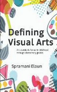 Abbildung von: Defining Visual Arts - Nature of Art for Kids(r) Publishing