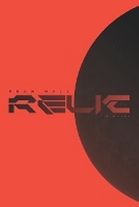 Enlarge image Cover: Relic - Cosmic Quill Publishing