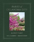 Cover: Parks of Oklahoma City - Kirkpatrick Publishing, LLC