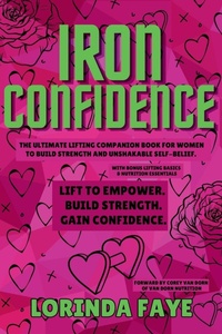 Abbildung von: Iron Confidence - Lfp Publishing LLC
