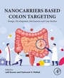 Cover: Nanocarriers Based Colon Targeting - Elsevier