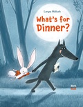Cover: What's for Dinner? - North-South Books