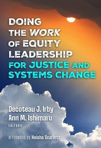 Enlarge image Cover: Doing the Work of Equity Leadership for Justice and Systems Change - Teachers' College Press
