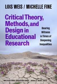 Enlarge image Cover: Critical Theory, Methods, and Design in Educational Research - Teachers' College Press