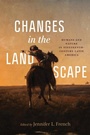 Cover: Changes in the Landscape - Vanderbilt University Press