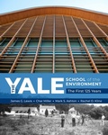 Cover: The Yale School of the Environment - Forest History Society
