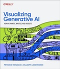 Cover: Visualizing Generative AI - O'Reilly
