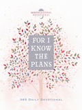 Cover: For I Know the Plans - BroadStreet Publishing Group, LLC