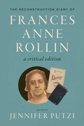 Cover: The Reconstruction Diary of Frances Anne Rollin - The University of North Carolina Press