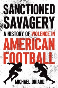 Abbildung von: Sanctioned Savagery - The University of North Carolina Press